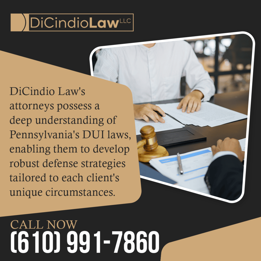 DiCindioLaw Pennsylvania's DUI Laws